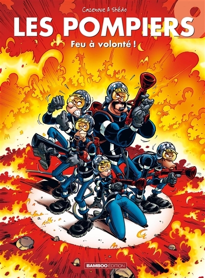 Les Pompiers - Tome 9 - Feu à volonté (BD)