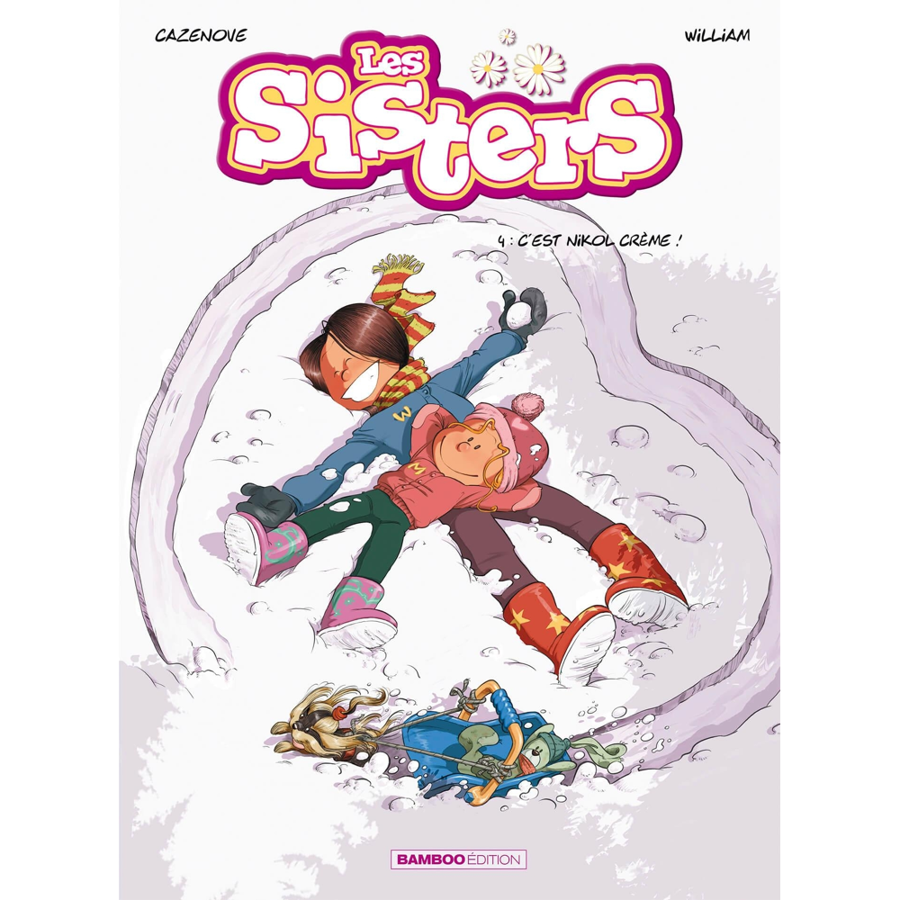 Les Sisters - Tome 4 - C'est nikol crème ! (BD)