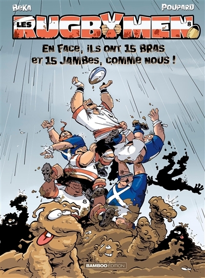 Les Rugbymen - tome 08 - En face, ils ont 15 bras et 15 jambes comme nous ! (BD)