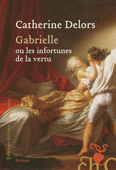 Gabrielle ou les infortunes de la vertu (Grand format)