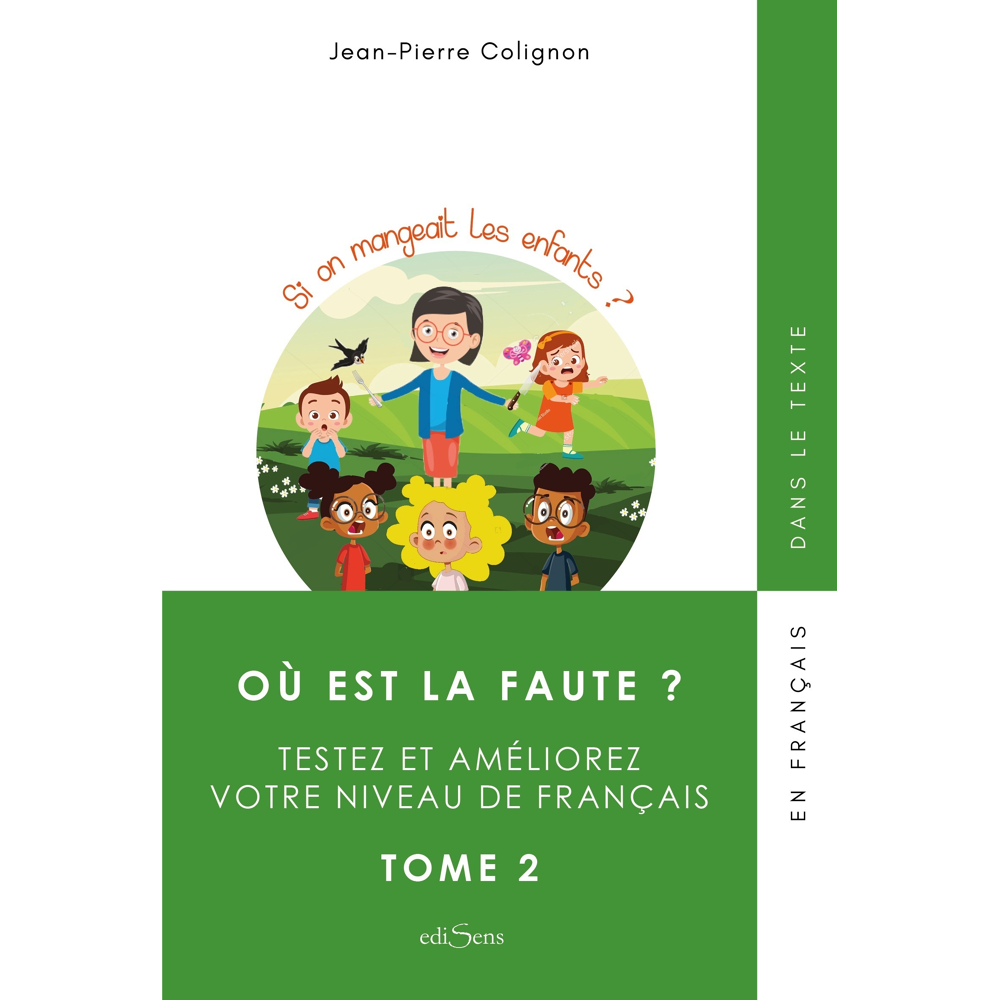 Où est la faute ? Tome 2 (Broché)