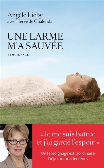 Une larme m'a sauvée (Broché)