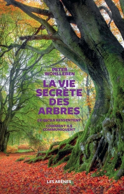 La Vie secrète des arbres (Broché)