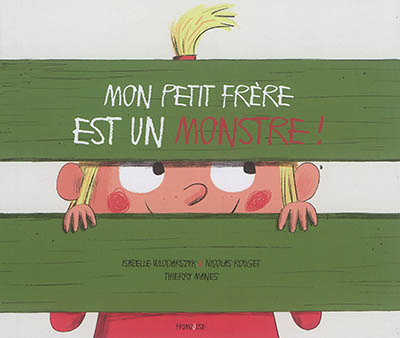 Mon petit frère est un monstre (Jeunesse)