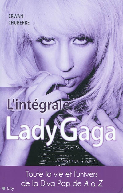 L'intégrale Lady Gaga (Broché)