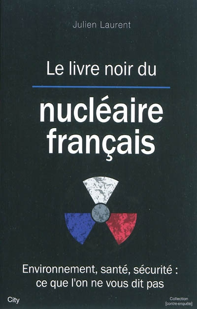 Le livre noir du nucléaire français (Broché)