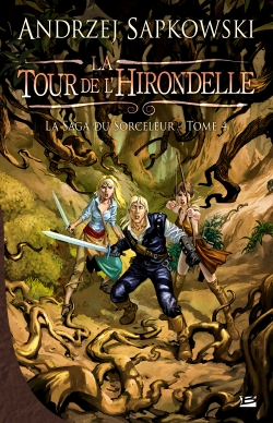 Sorceleur (Witcher), Tome 4 : La Tour de l'hirondelle - La Saga du Sorceleur (Grand format)