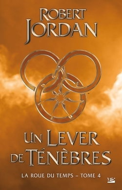 La Roue du Temps, Tome 4 : Un lever de ténèbres (Grand format)