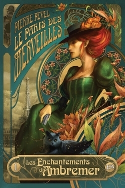 Le Paris des merveilles, Tome 1 : Les Enchantements d'Ambremer - Le Paris des merveilles (Grand form