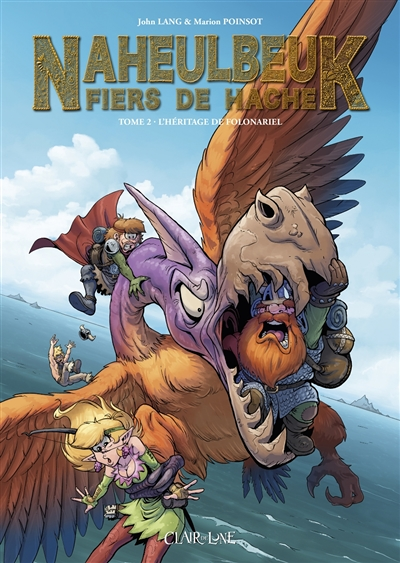 Naheulbeuk fiers de hache - Tome 2 -L'héritage de Folonariel (BD)