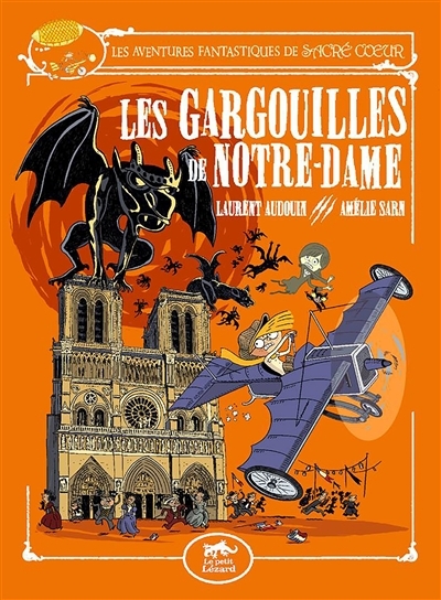 Les Aventures Fantastiques de Sacré-Coeur (vol.5) : Les Gargouilles de notre-dame (Jeunesse)
