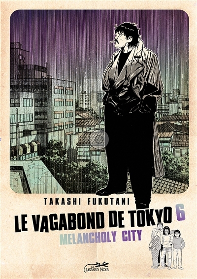 Le vagabond de Tokyo 6 - melancholy city (Manga)