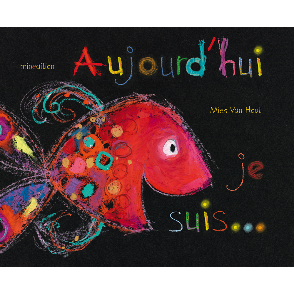 Aujourd'hui je suis (Jeunesse)