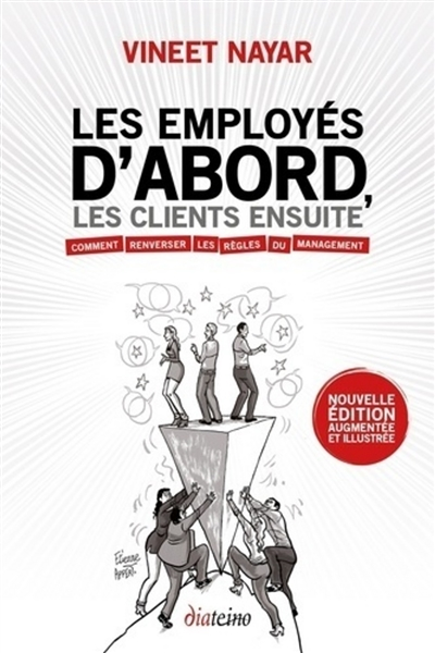 Les employés d'abord, les clients ensuite - Comment renverser les règles du management (Broché)