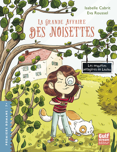 Les Enquêtes potagères de Loulou - tome 1 La Grande affaire des noisettes (Jeunesse)