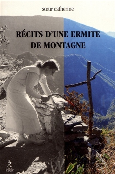 Récits d'une ermite de montagne (Broché)