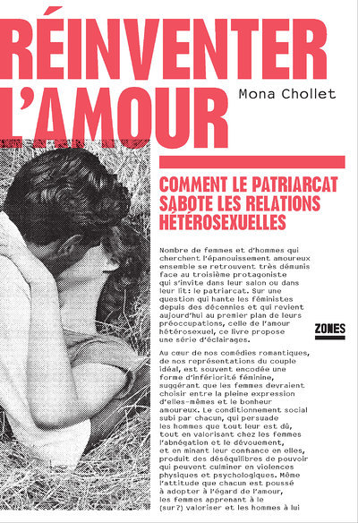 Réinventer l'amour - Comment le patriarcat sabote les relations hétérosexuelles (Broché)