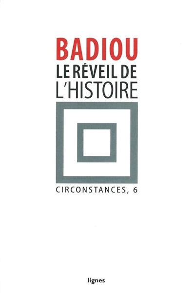Circonstances - Tome 6 : Le réveil de l'histoire (Broché)