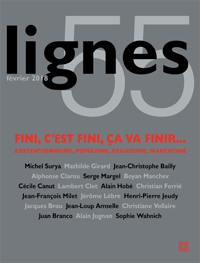 Lignes - Numéro 55 : Fini, c'est fini, ça va finir... (Revue)