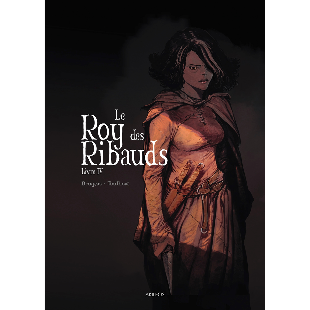 Le Roy des Ribauds - Livre IV (BD)