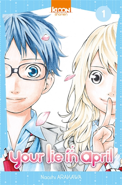 Your Lie in April Tome 1 (Manga)