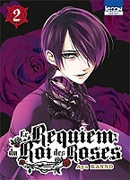 Le Requiem du Roi des roses Tome 2 (Manga)