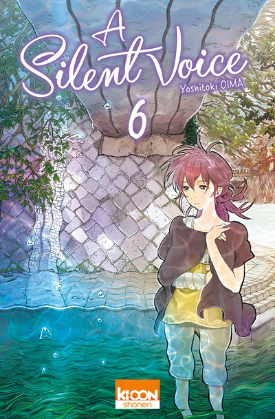 A Silent Voice Tome 6 (Manga)