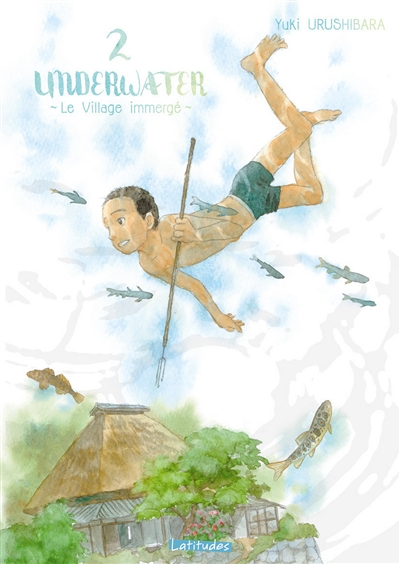Underwater - Le Village immergé Tome 2 (Manga)