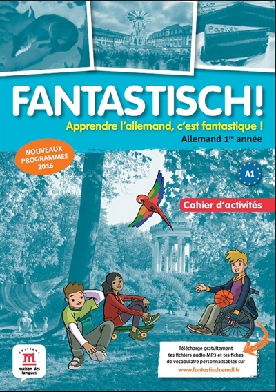 Fantastisch! 1 - Cahier d'activités (Broché)