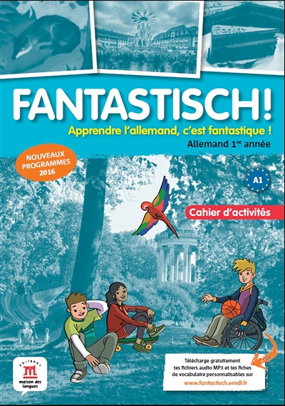 Fantastisch! 1 - Cahier d'activités (Broché)