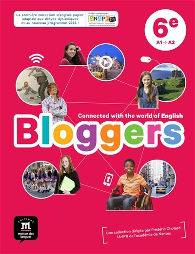 Bloggers 6e - Livre de l'élève - Connected with the world of English (Broché)