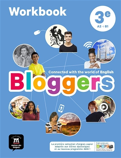 Bloggers 3e - Workbook - Connected with the world of English (Broché)