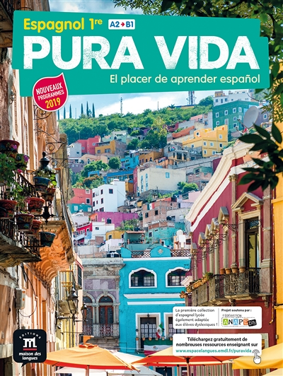 Pura Vida 1re - Livre de l'élève - El placer de aprender español (Broché)