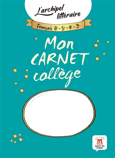 Mon carnet collège - L'archipel littéraire (Broché)