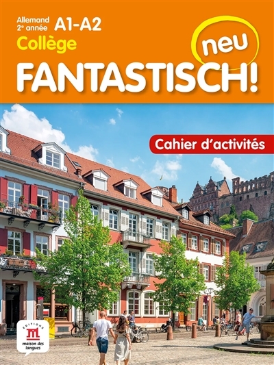 Fantastisch! Neu 2e année - Cahier d'activités (Broché)