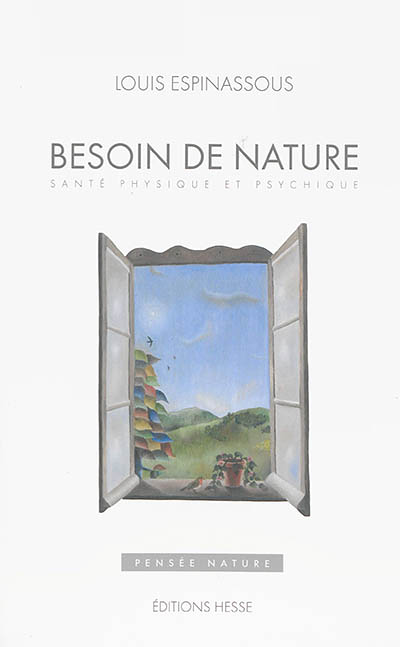 Besoin de nature - santé physique et psychique (Broché)