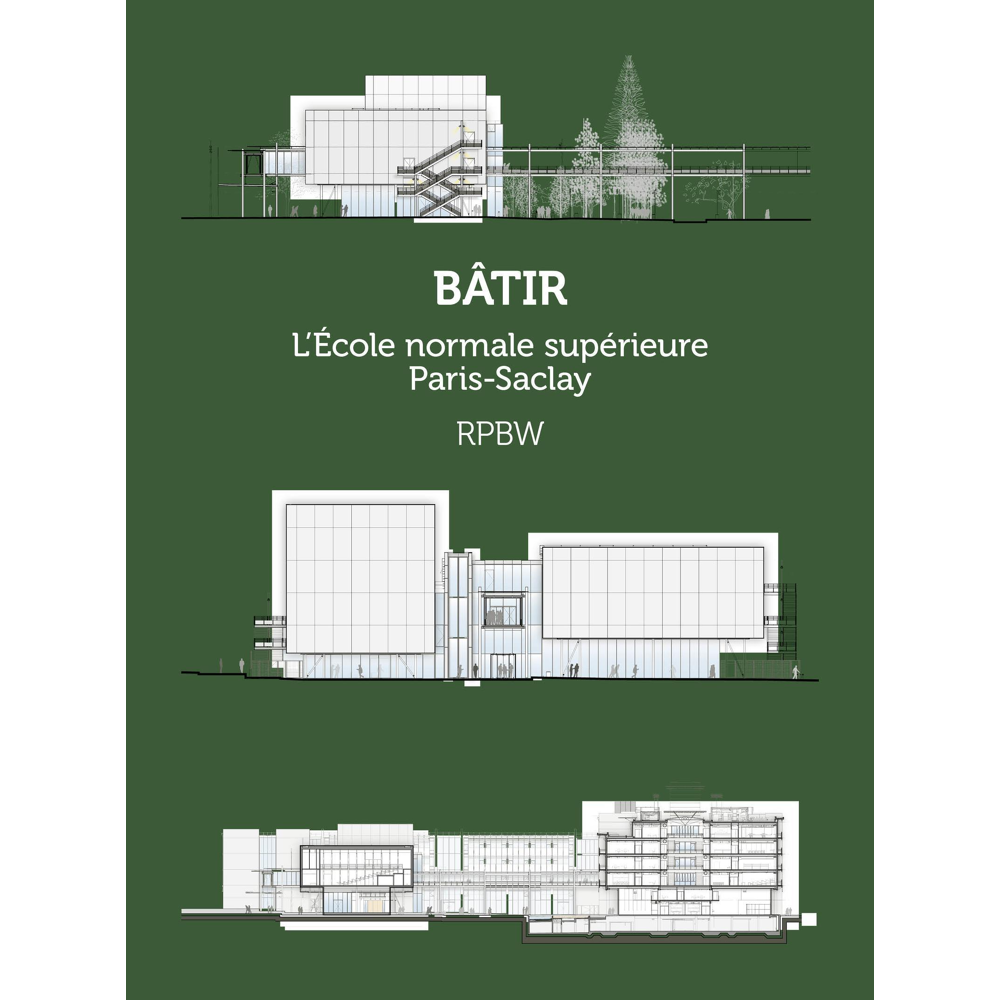 L'École normale supérieure Paris-Saclay - RENZO PIANO BUILDING WORKSHOP (Broché)