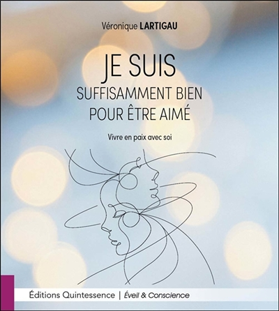 Je suis suffisamment bien pour être aimé - Vivre en paix avec soi (Broché)