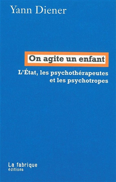 On agite un enfant (Broché)