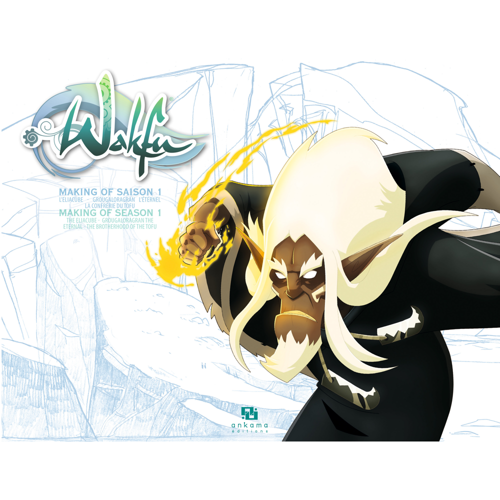 MAKING OF WAKFU SAISON 1 T07 (Broché)