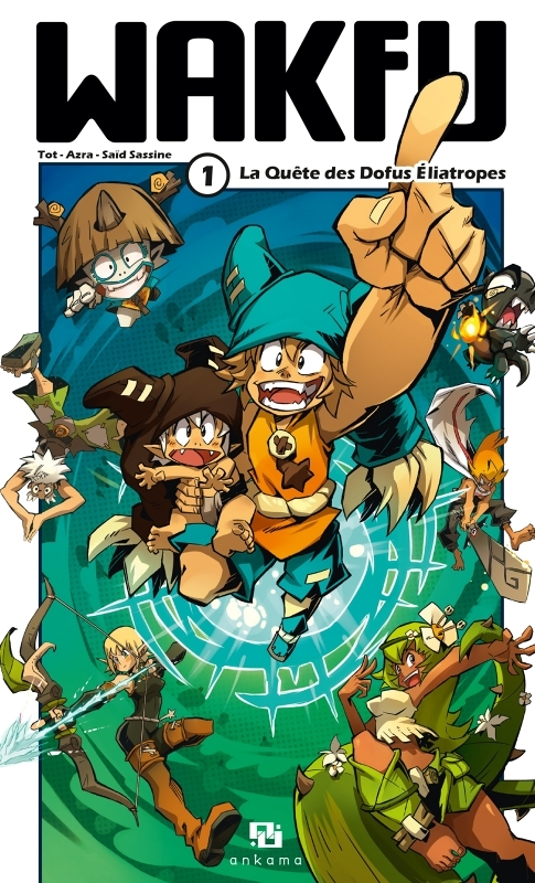 WAKFU MANGA Tome 1 LA QUETE DES DOFUS ELIATROPES (Manga)