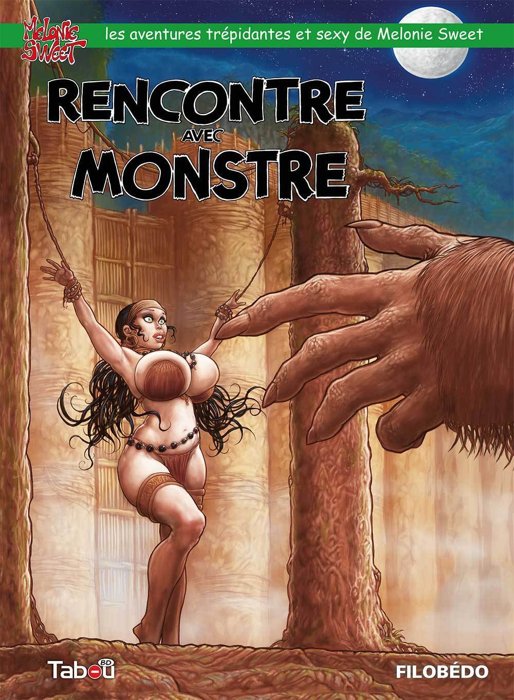 Rencontre avec monstre 2 - Les aventures trépidantes et sexy de mélonie Sweet (BD)