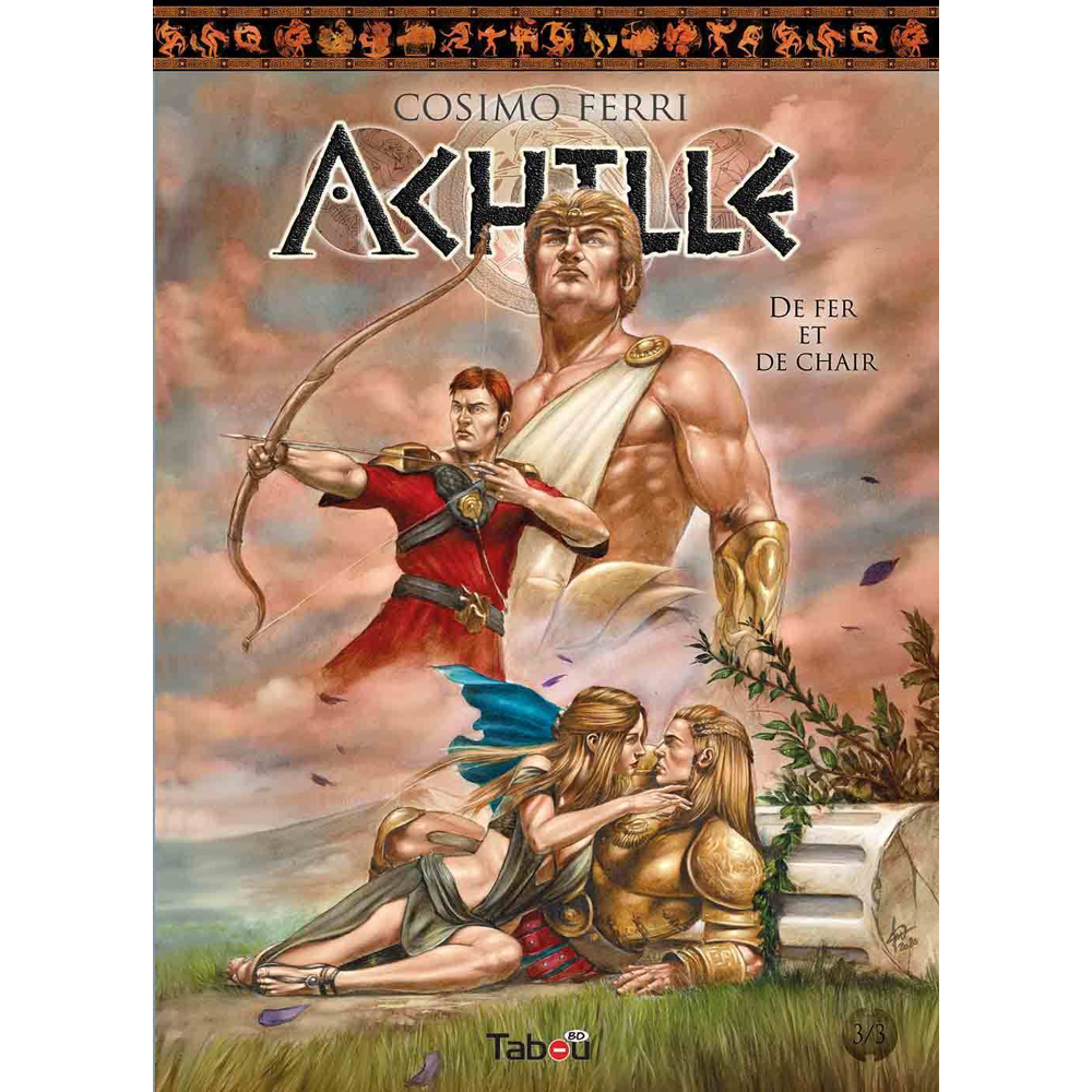 Achille 3 - De fer et de chair (BD)