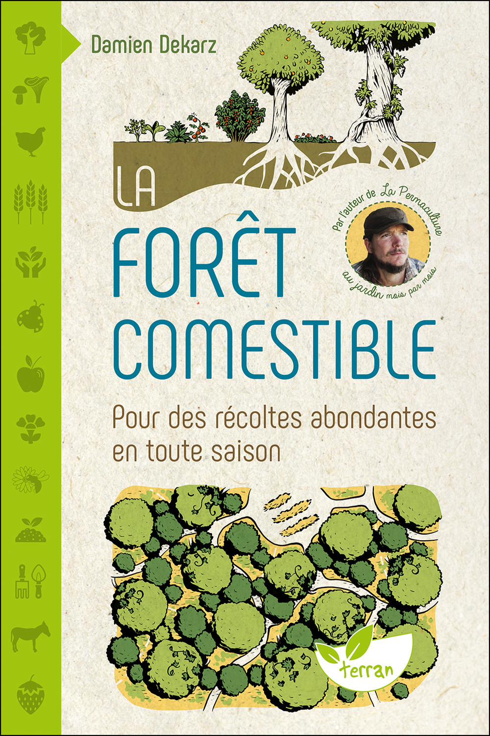 La forêt comestible - Pour des récoltes abondantes en toute saison (Broché)
