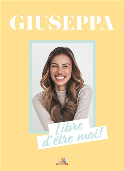 Giuseppa Libre d'être moi ! (Broché)
