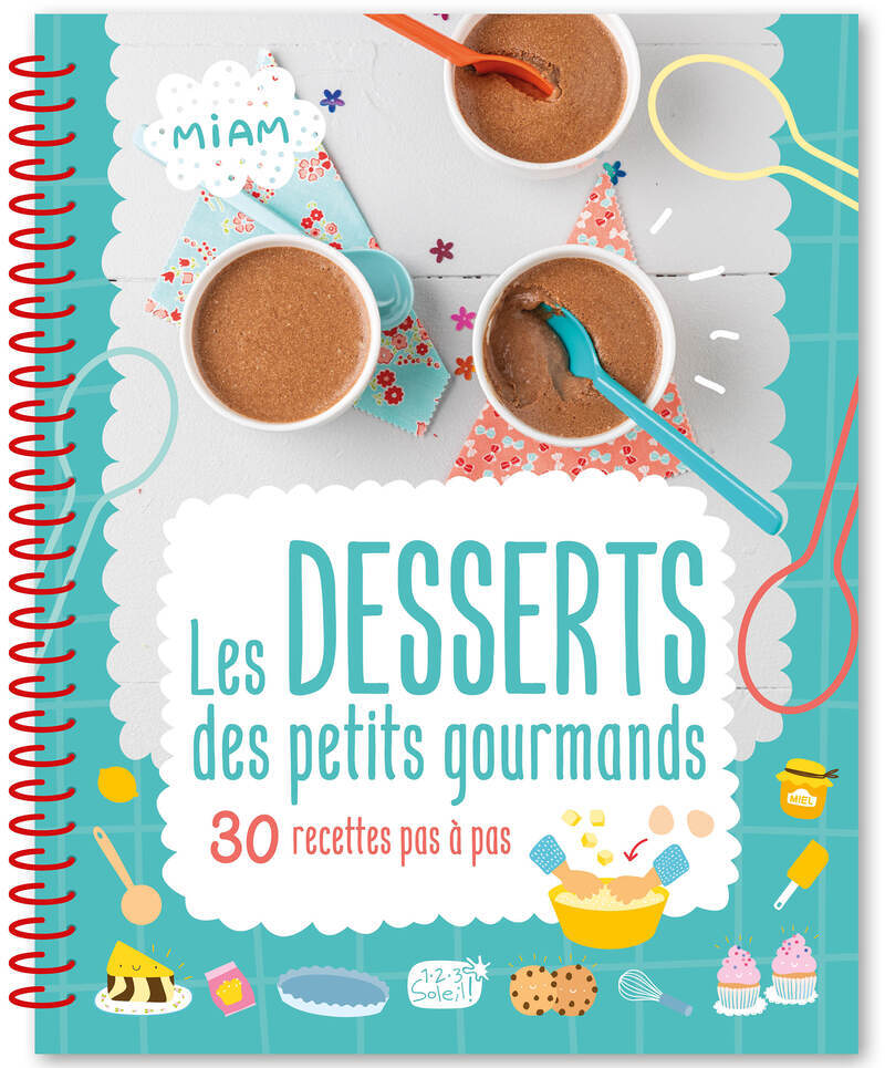 LES DESSERTS DES PETITS GOURMANDS (Jeunesse)