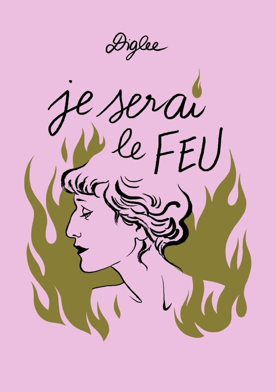 Je serai le feu (Grand format)