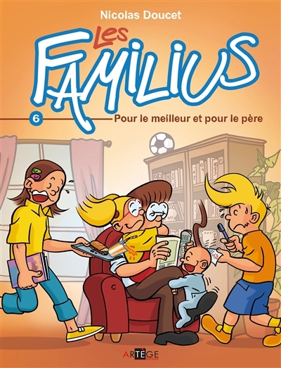 Les Familius - Tome 6 : Pour le meilleur et pour le père (BD)