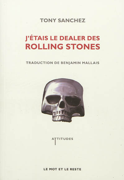J'étais le dealer des Rolling Stones (Broché)