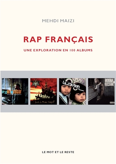 Rap français - Une exploration en 100 albums (Broché)